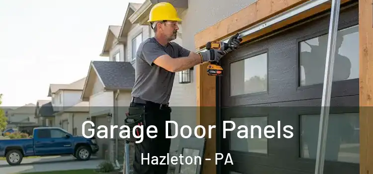  Garage Door Panels Hazleton - PA