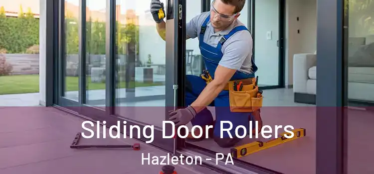 Sliding Door Rollers Hazleton - PA